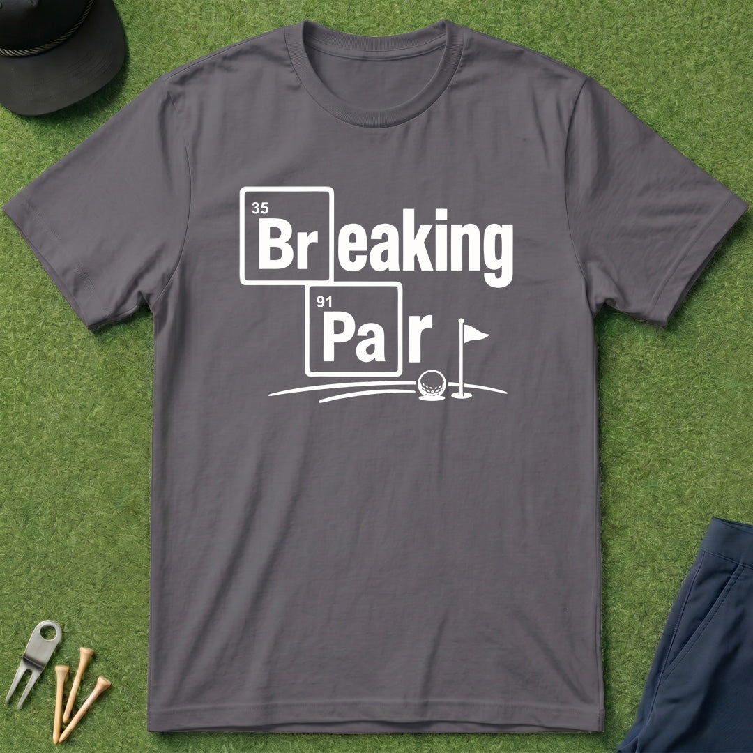 Breaking Par - T-Shirt