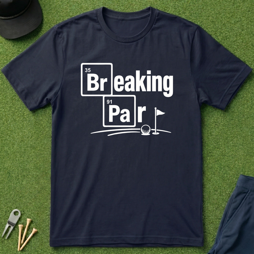 Breaking Par - T-Shirt