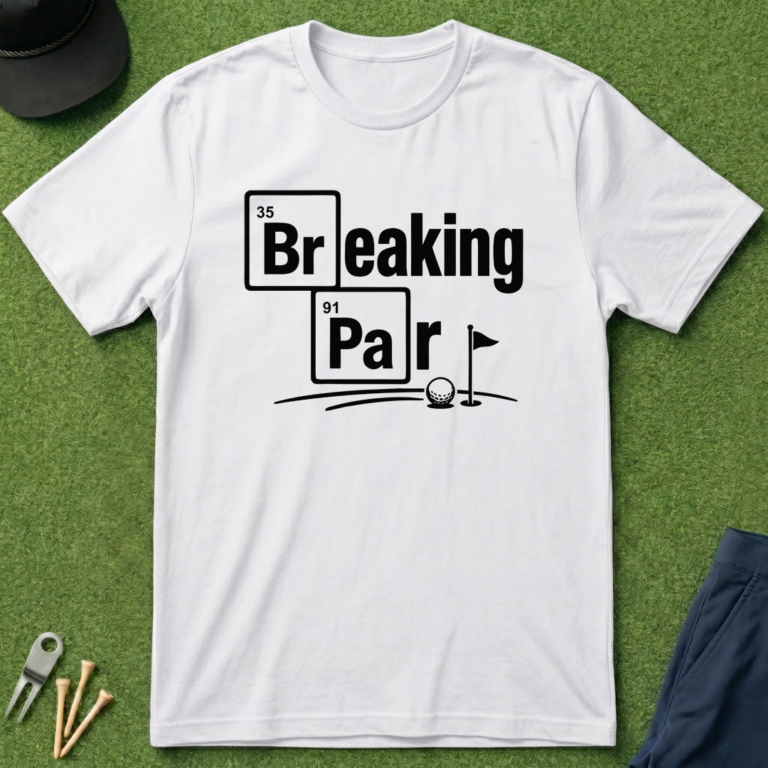 Breaking Par - T-Shirt