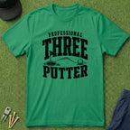 Professional 3-Putter - T-Shirt