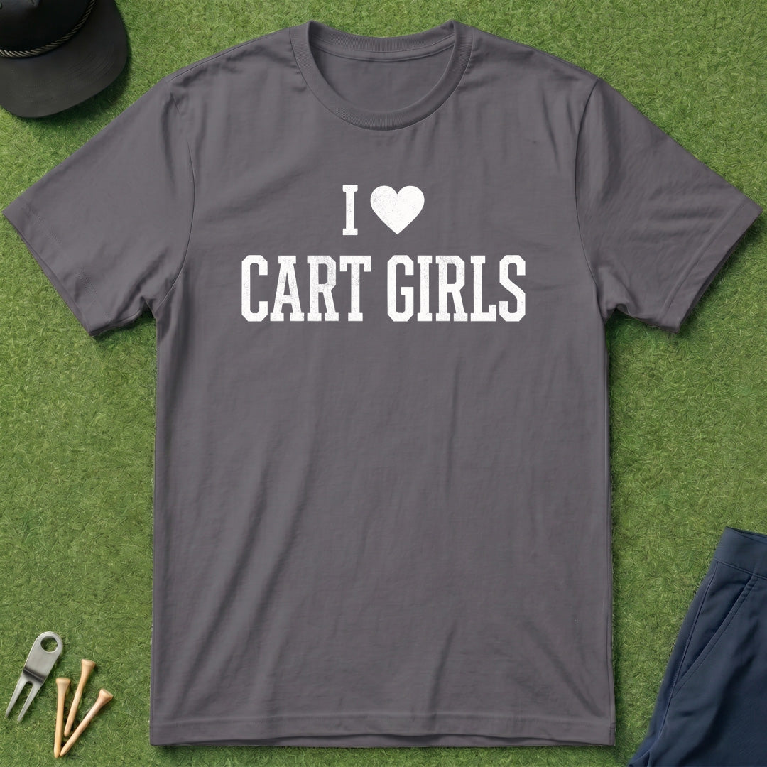 I Love Cart Girls - T-Shirt