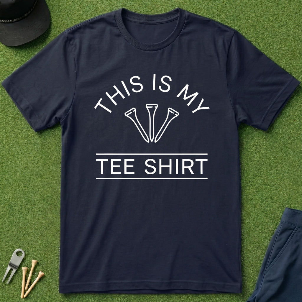 This Is My TeeShirt - T-Shirt