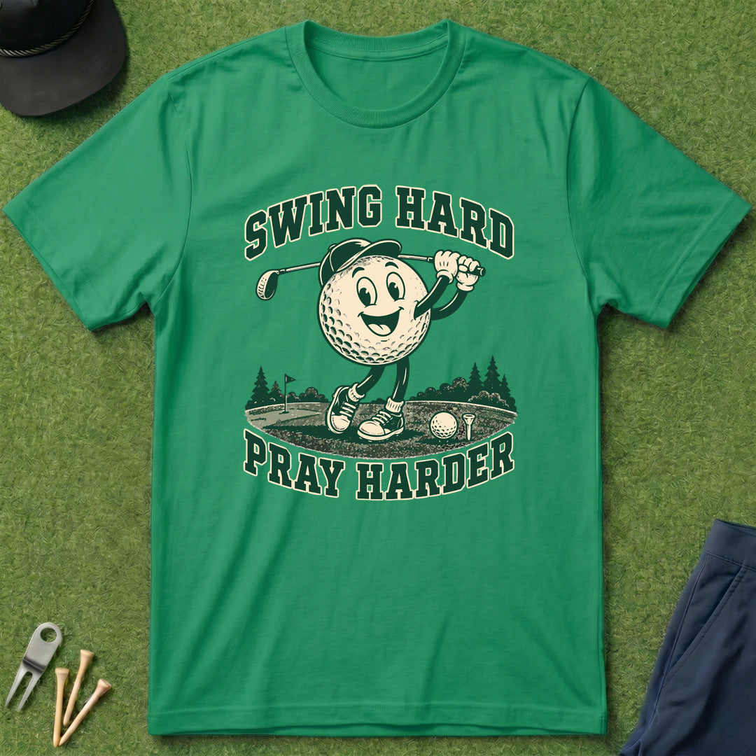 Swing Hard Pray Harder - T-Shirt