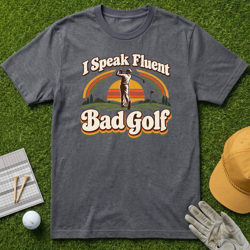 I Speak Fluent Bad Golf - Charcoal [BVS 879a0868-24e9-49d9-a23d-17d4af872679:5]