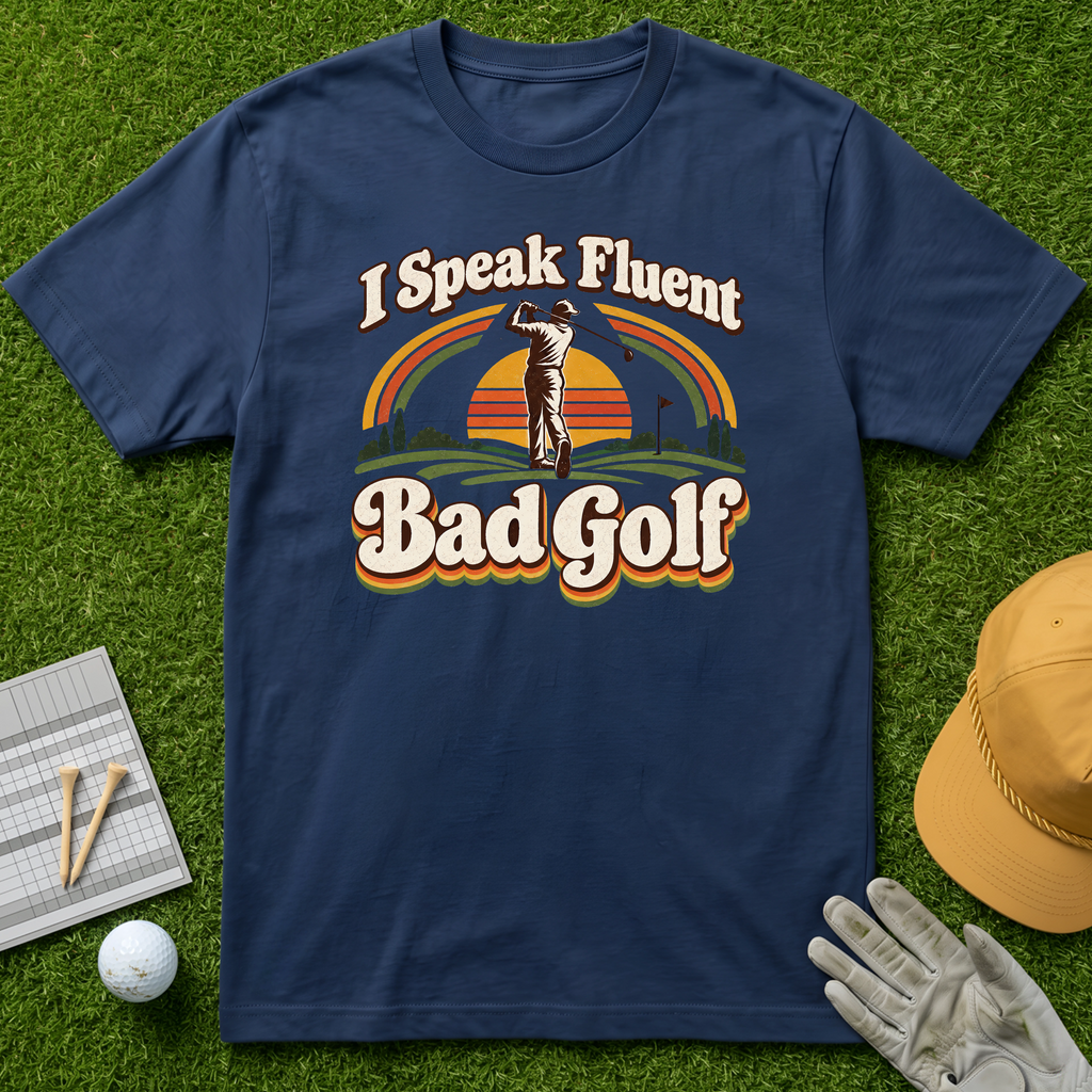 I Speak Fluent Bad Golf - Navy [BVS 879a0868-24e9-49d9-a23d-17d4af872679:1]