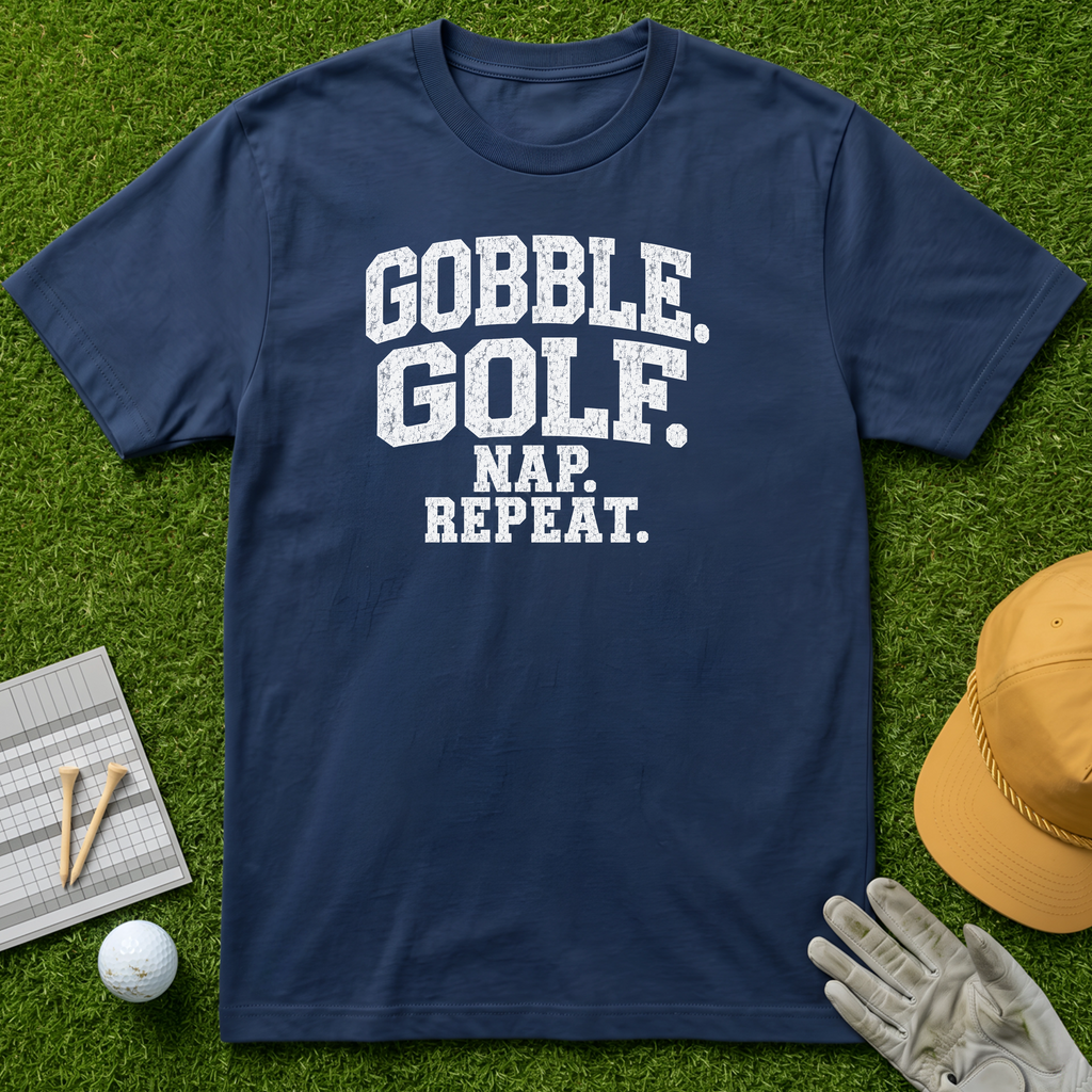 Gobble. Golf. Nap. Repeat. - Navy [BVS fb36f9d1-f128-413e-9243-3ec3b62a9808:1]