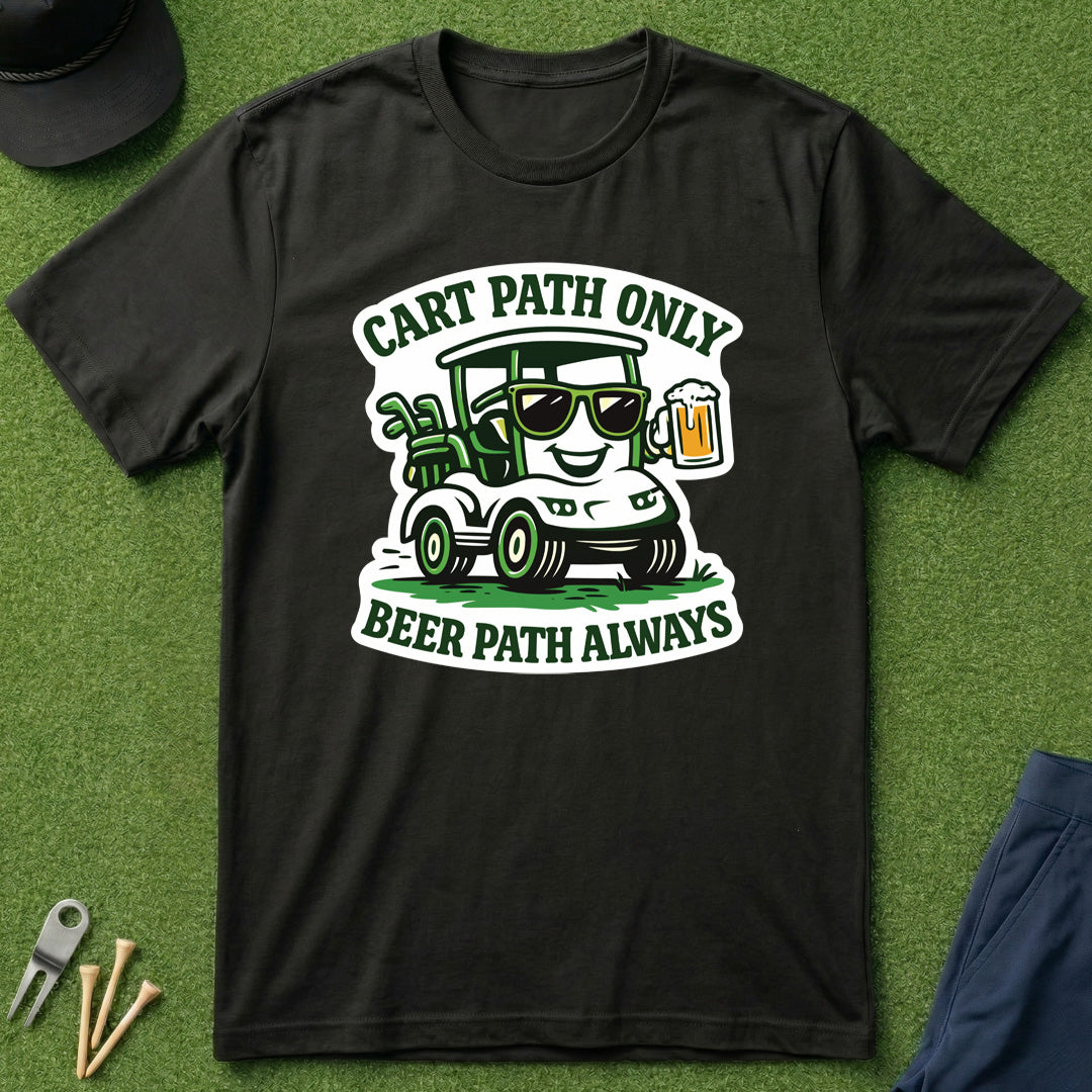 Cart Path Only Drink Path Always