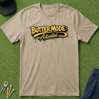 Butter Mode Activated - T-Shirt