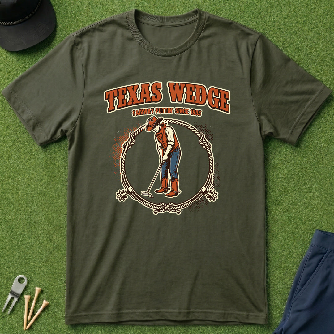 Texas Wedge - T-Shirt