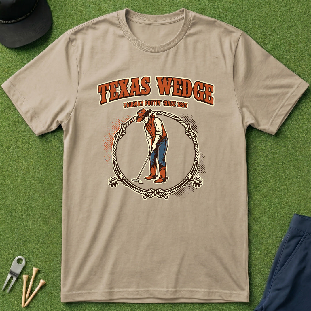 Texas Wedge - T-Shirt