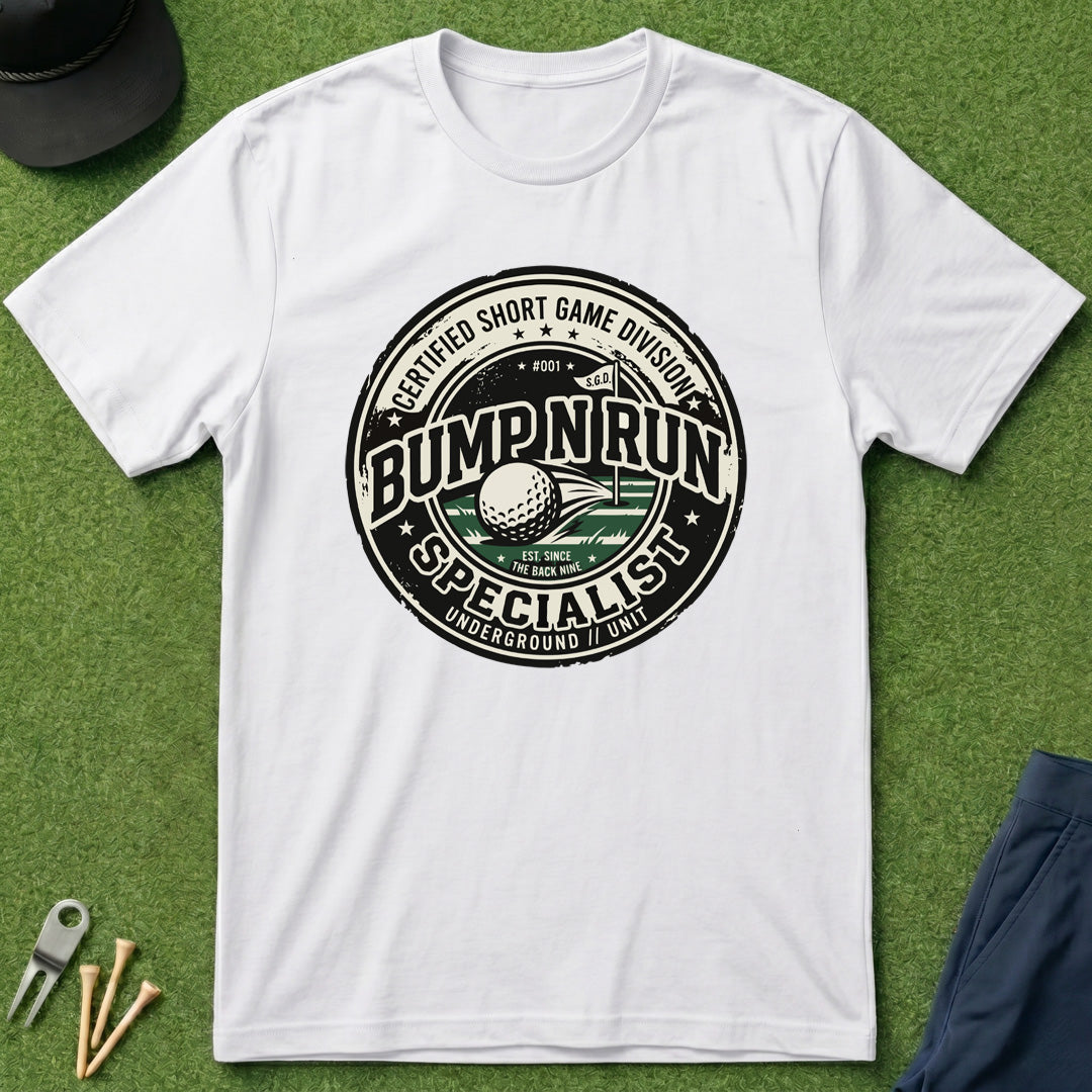 Bump N Run Specialist - T-Shirt