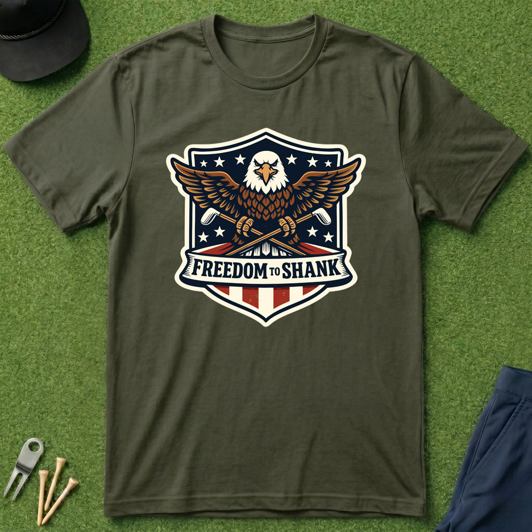 Freedom to Shank T-Shirt