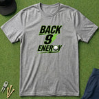 Back 9 Energy - T-Shirt