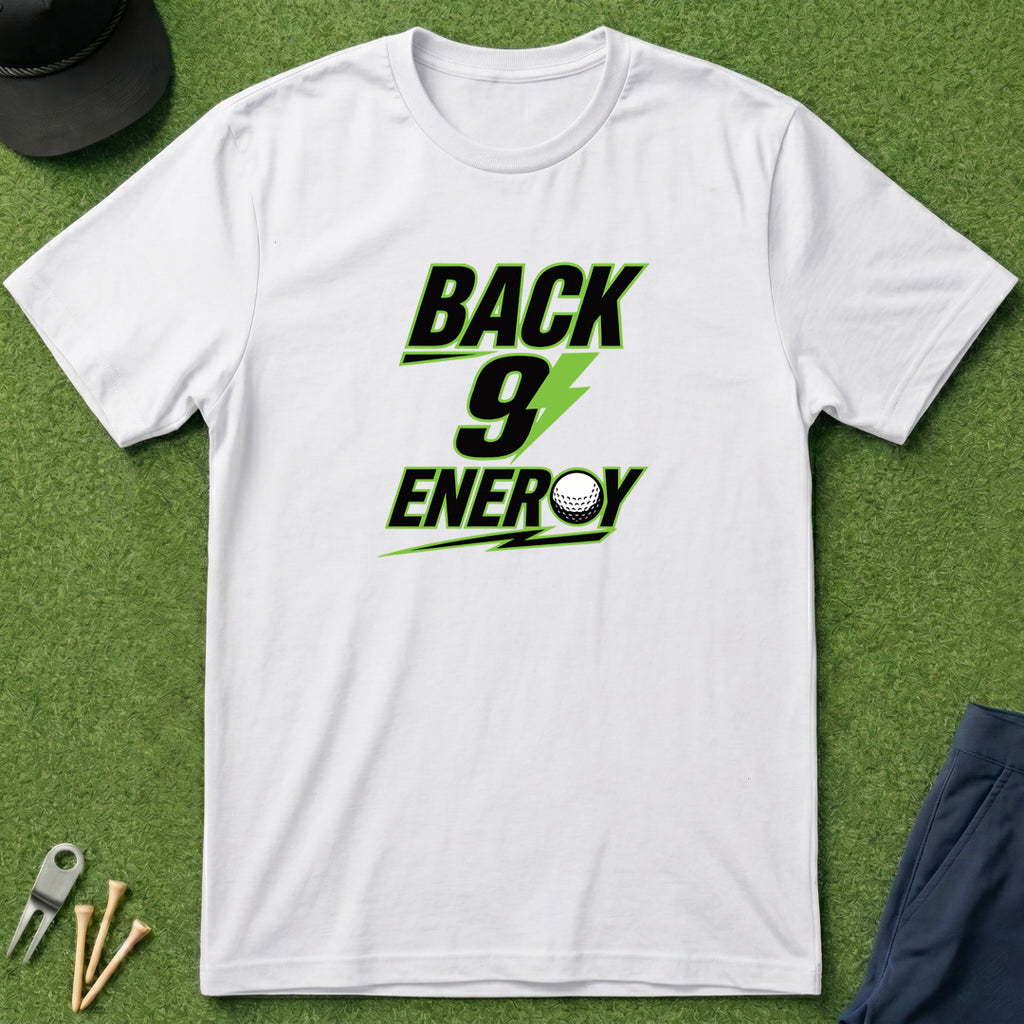 Back 9 Energy - T-Shirt