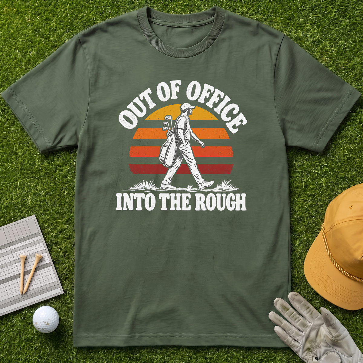 OUT OF OFFICE INTO THE ROUGH - Military Green [BVS 3f2b9008-9bfc-4e2b-90fb-74b47e50c091:0]