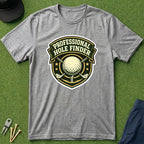 Professional Hole Finder T-Shirt