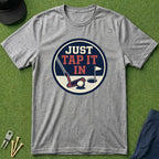 Just Tap It In - T-Shirt