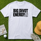Big Divot Energy - White [BVS a69b8198-eac1-4e4e-9498-384b9a4fe21a:3]