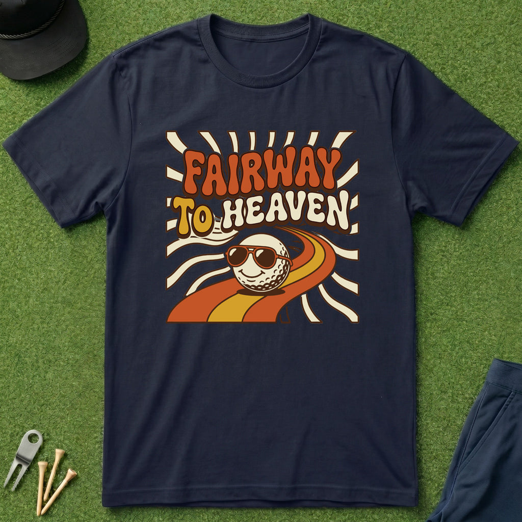 Fairway to Heaven - T-Shirt