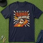 Fairway to Heaven - T-Shirt