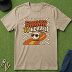 Fairway to Heaven - T-Shirt