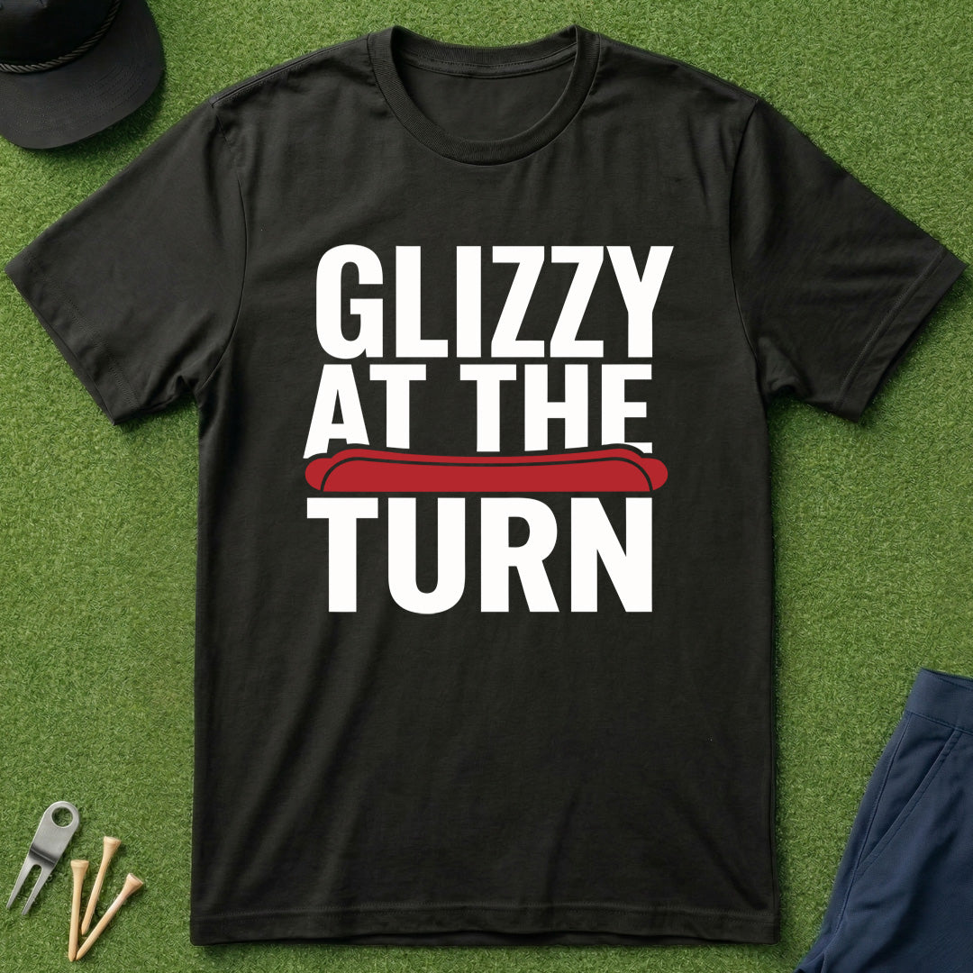 Glizzy at the Turn - T-Shirt