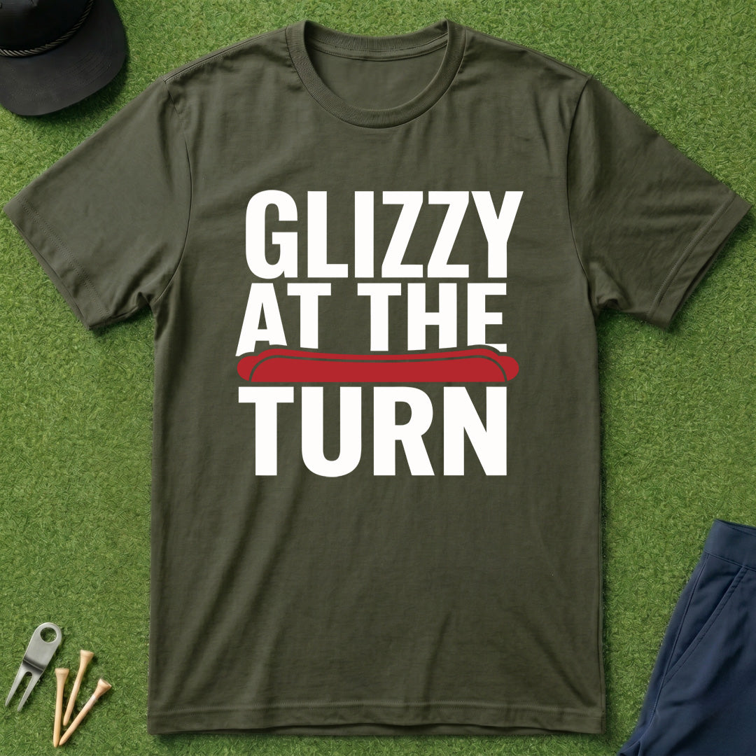 Glizzy at the Turn - T-Shirt