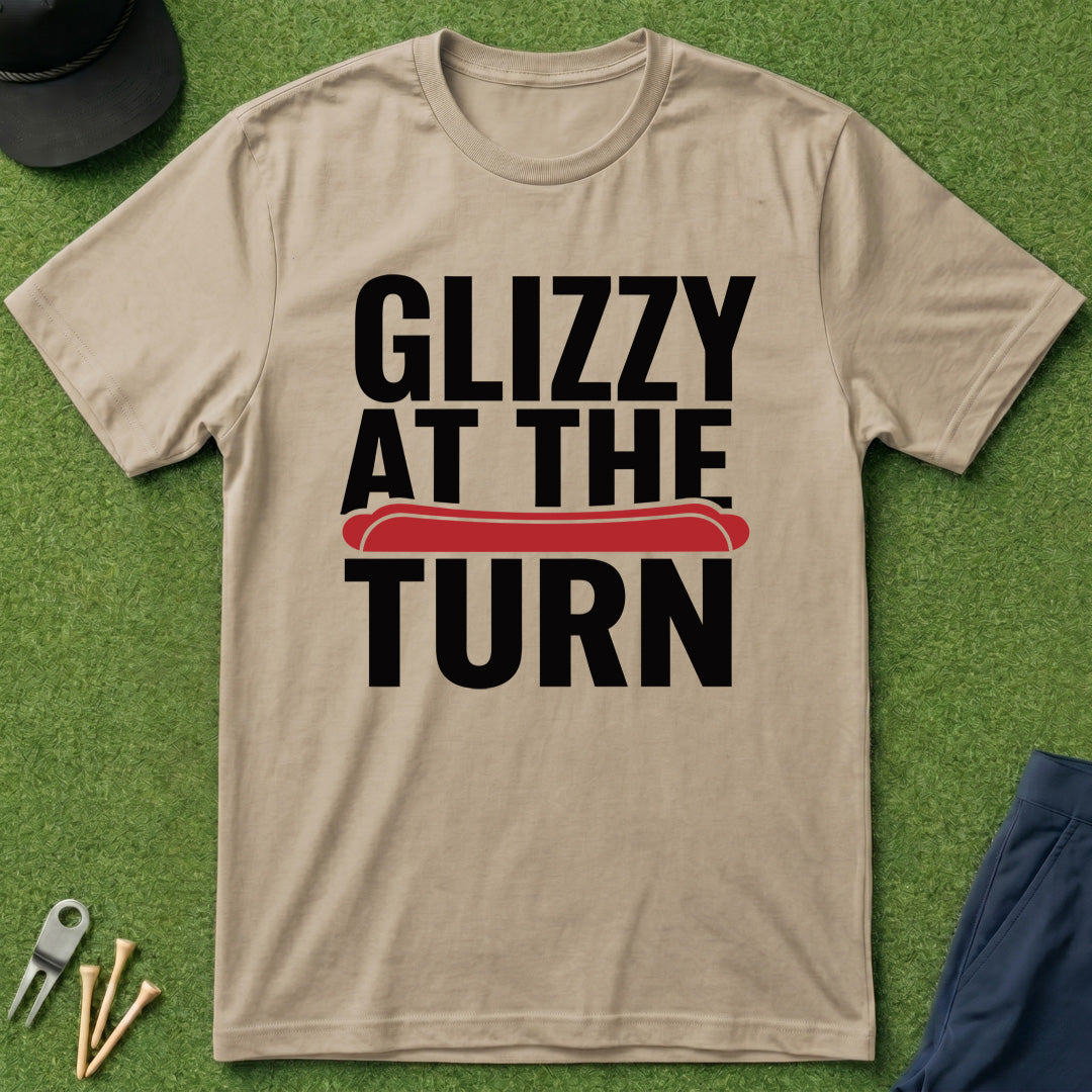 Glizzy at the Turn - T-Shirt