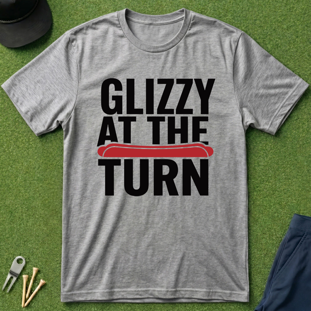 Glizzy at the Turn - T-Shirt