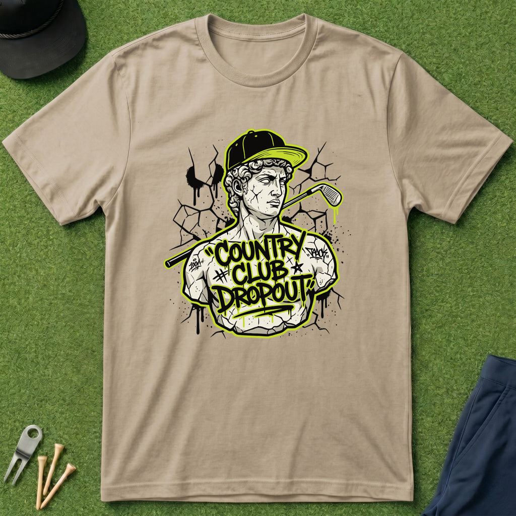 Country Club Dropout - T-Shirt
