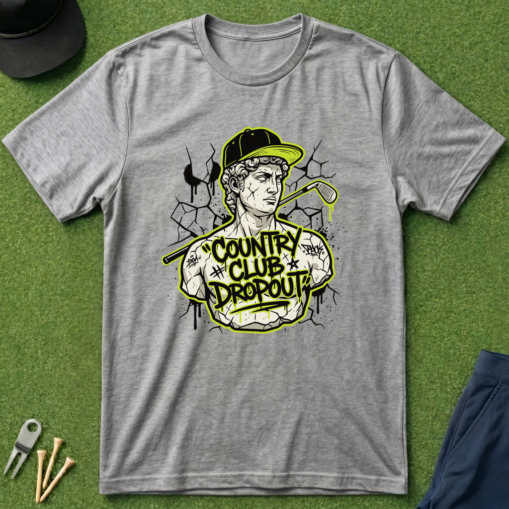 Country Club Dropout - T-Shirt