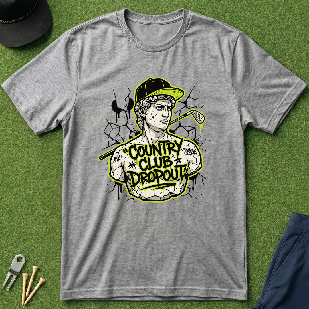 Country Club Dropout - T-Shirt