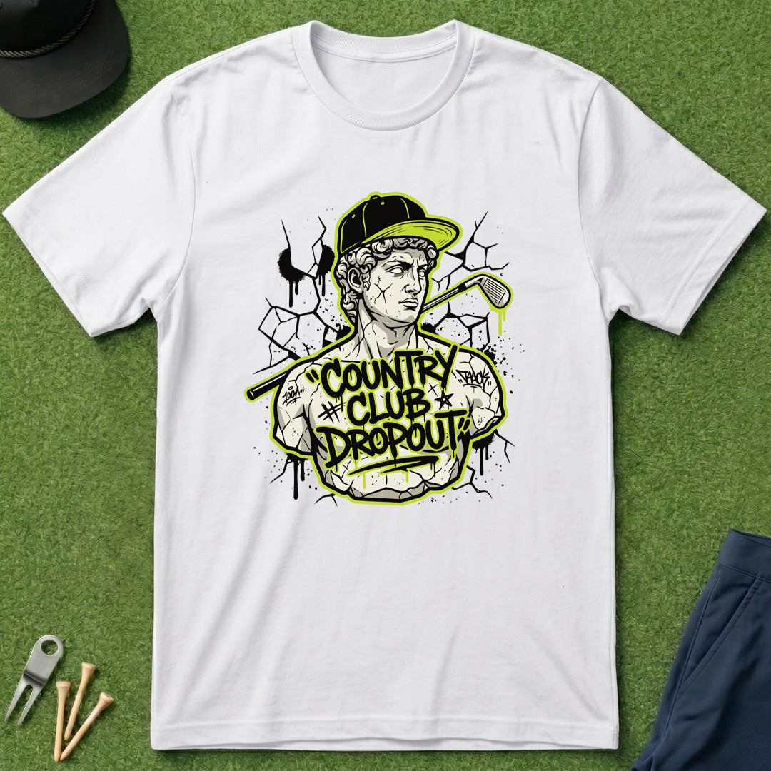 Country Club Dropout - T-Shirt