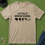 Important Decisions - T-Shirt