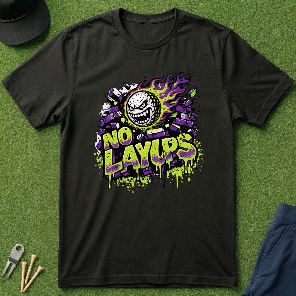 No Layups - T-Shirt