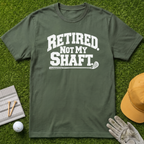 Retired. Not My Shaft. - Military Green [BVS 5f654143-6342-4f34-ba44-ea50eed86575:0]