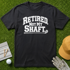 Retired. Not My Shaft. - Black [BVS 5f654143-6342-4f34-ba44-ea50eed86575:2]
