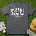 My Dad Jokes Are Above Par - Charcoal [BVS d7161e0d-f6ee-4a89-8f28-bb13400afe1f:5]