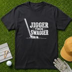 JIGGER THEN SWAGGER - Black [BVS bee7fb38-042c-49a7-9a27-5bd609e25849:4]