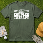 MY FOLLOW-THROUGH NEEDS COUPLES THERAPY - Military Green [BVS 0beb71ae-f9d9-4714-9c82-0c72f720ef9a:0]