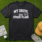 MY DRIVE HAS OTHER PLANS - Black [BVS f207ee8e-9fa3-48a0-8f91-3d485da0b159:4]