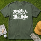 Mentally At The 19th Hole - Military Green [BVS d7613c6d-c39b-484a-8cff-73e814e0d317:0]